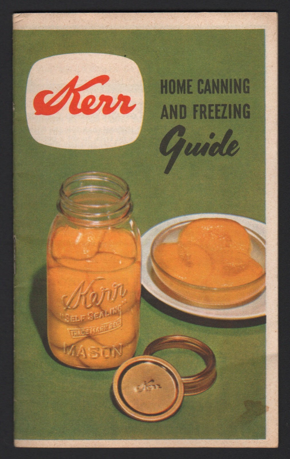 Kerr Home Canning And Freezing Guide – 1956, Bulletin No. 956