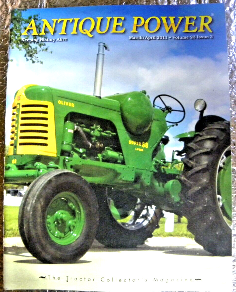 ANTIQUE POWER Magazine March April 2011 Oliver Super 88 Cover FREE SHIPPING