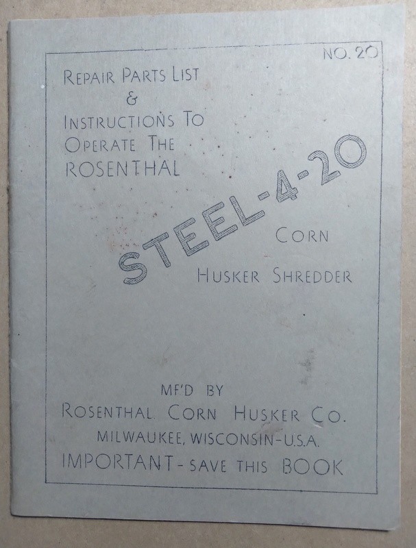 Repair Parts List Instructions Operate Rosenthal Steel 4-20 Corn Husker Shredder