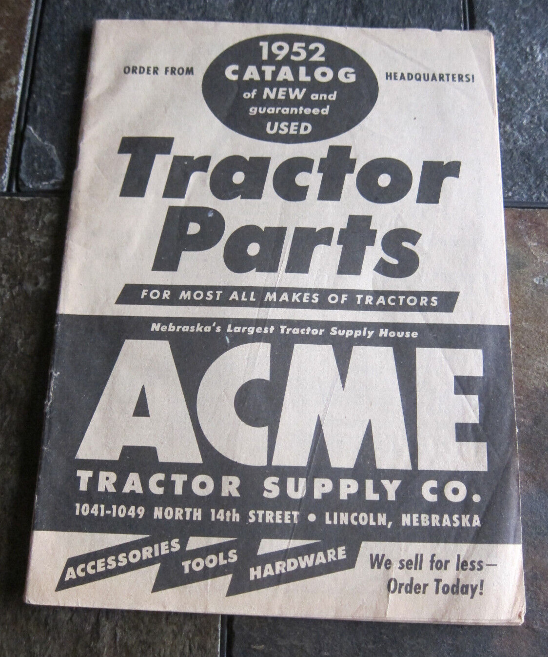 ACME TRACTOR SUPPLY CATALOG 1952 FARM TOOLS HARDWARE Lincoln Nebraska