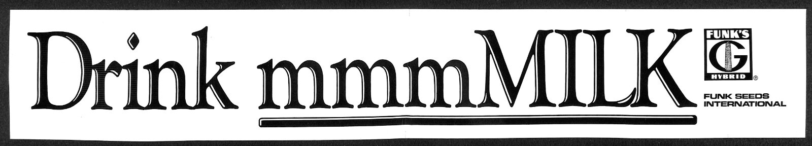 Funk&rsquo;s Seeds « Drink mmmMILK » c1980&rsquo;s Farming Bumper Sticker