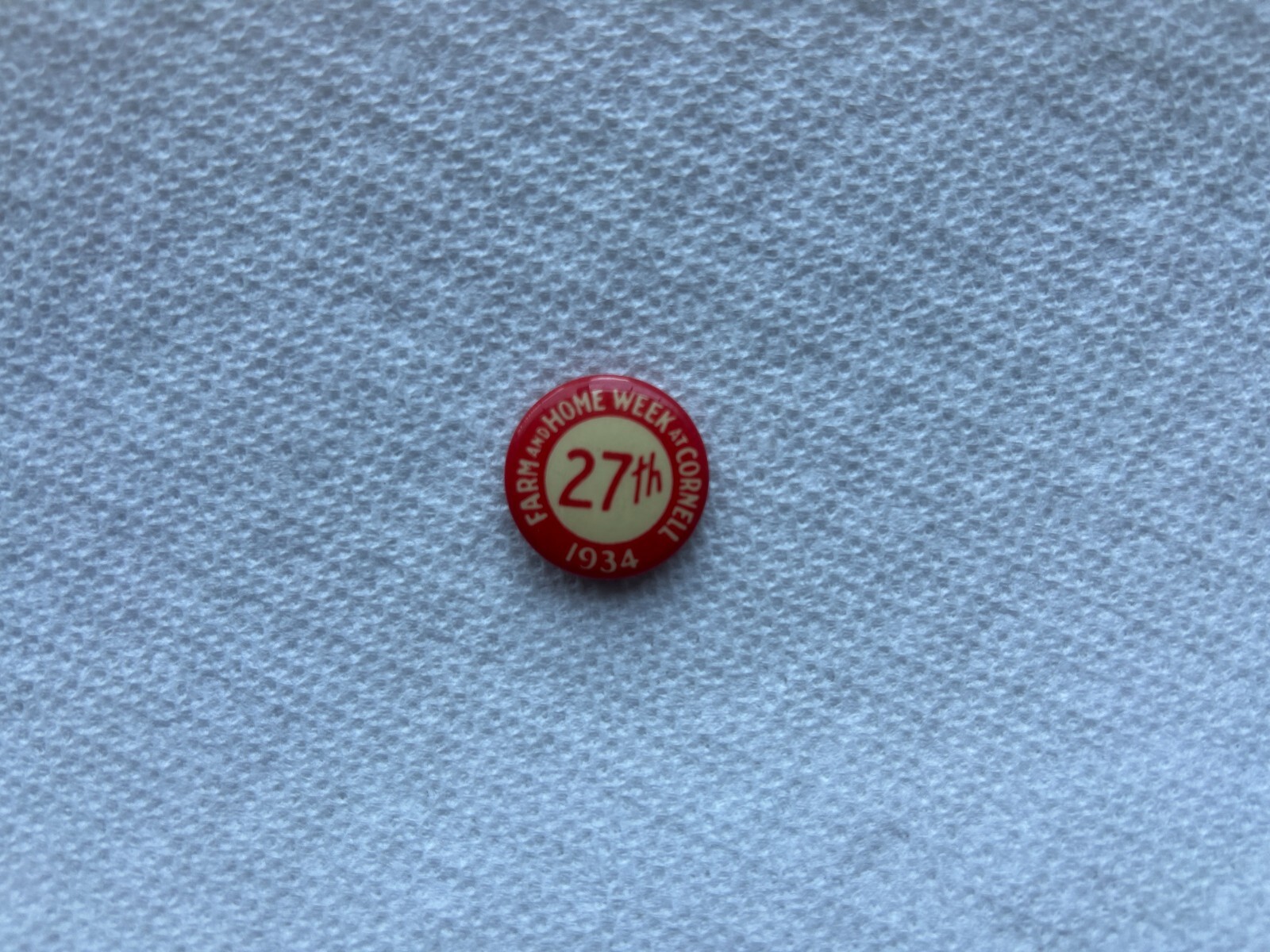 Very Rare Vintage 1934 27th Farm & Home Week at Cornell pin back button 7/8&Prime;