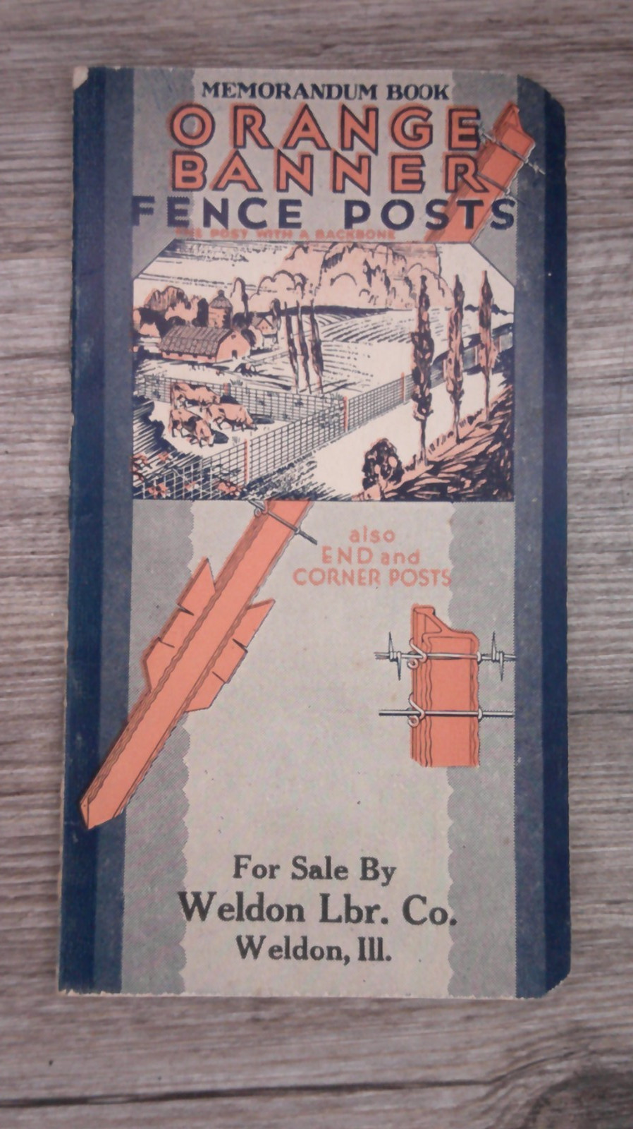 VTG 1932 Orange Banner Fence Post advertising note pad Weldon LBR. Co Weldon, IL