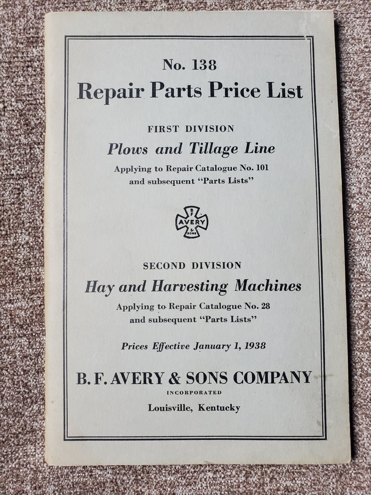 B.F. AVERY & SONS COMPANY 1938 no.138 repair parts price list hay and harvesting