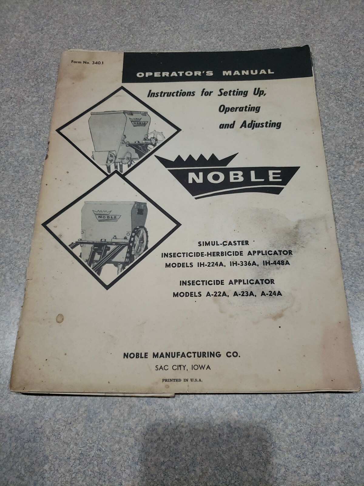 Old Noble Simul-Caster Insecticide Herbicide Applicator Operator&rsquo;s Manual