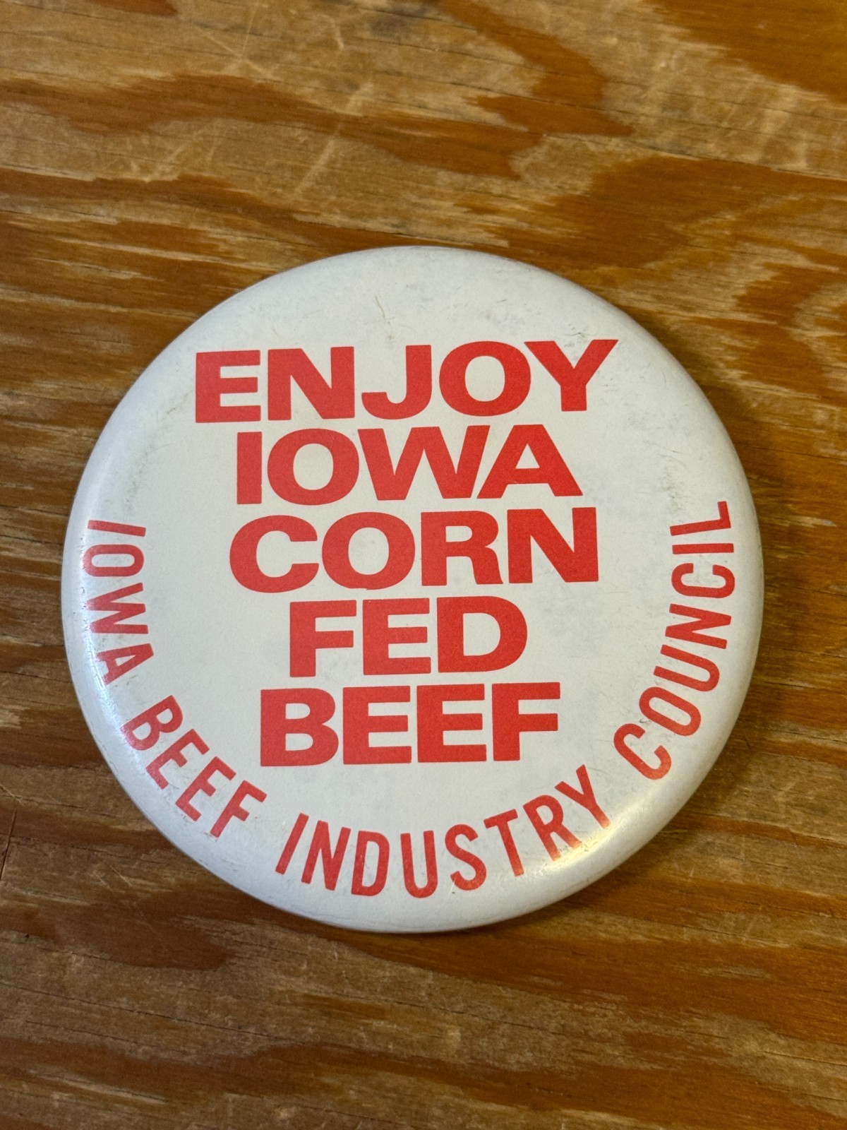 VTG « Enjoy Corn Fed Beef Iowa » Iowa Beef Industry Council Button Pinback 3-3/8&Prime;