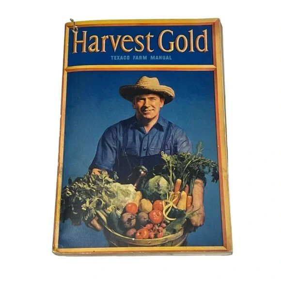 Harvest Gold Texaco Farm Manual 1943 Vintage Booklet