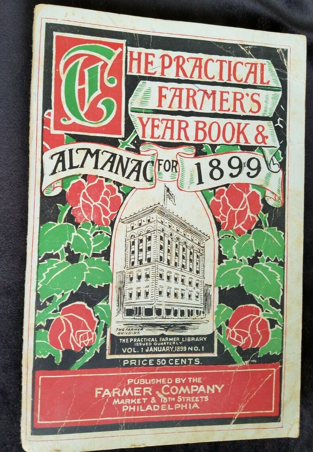 1899 Practical Farmer&rsquo;s Year Book & Almanac Farmer Co Philadelphia Vol 1 No. 1
