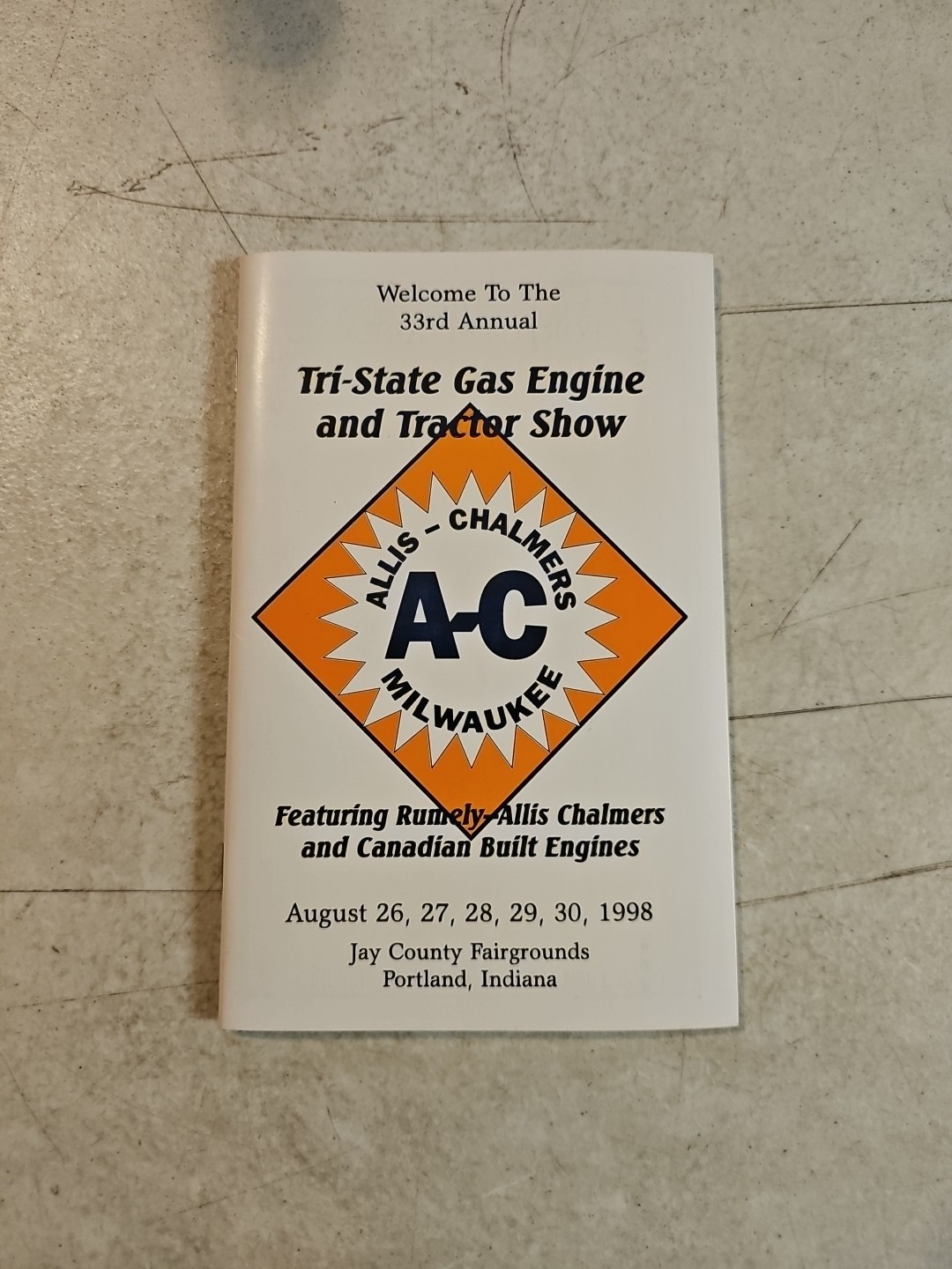 1998 Tri State Gas Engine and Tractor Show Jay County Fairgrounds Booklet