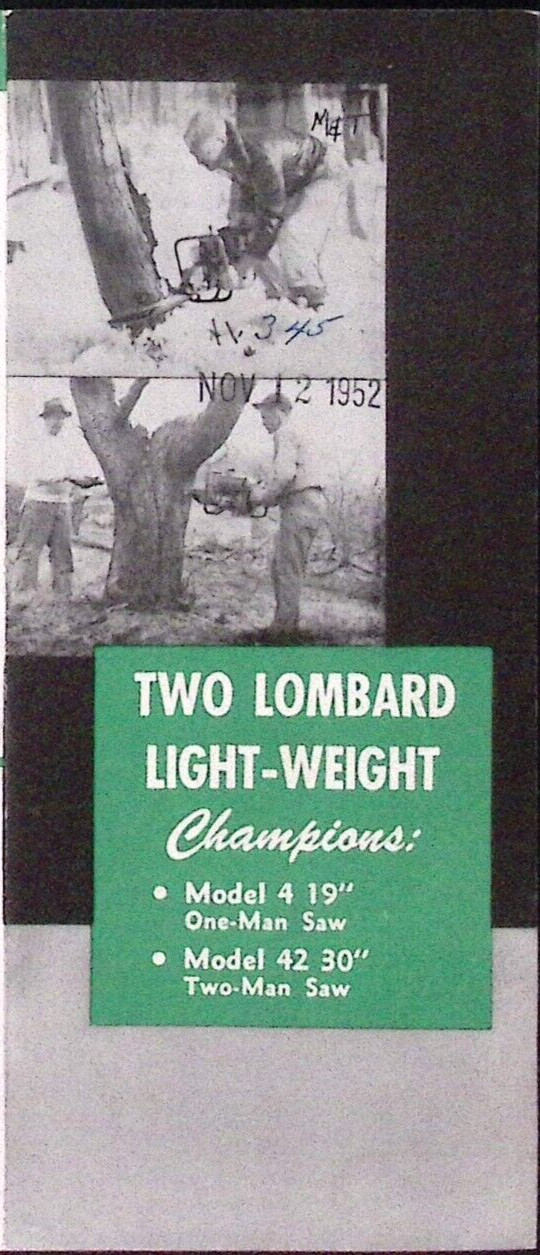 1952 Lombard Model 4 One Man Model 42 Two Man Chain Saws Dealer Brochure
