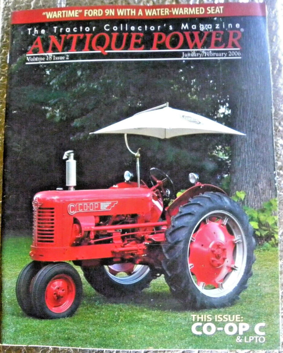 ANTIQUE POWER Magazine January February 2006 Ford 9N With a Water Warmed Seat