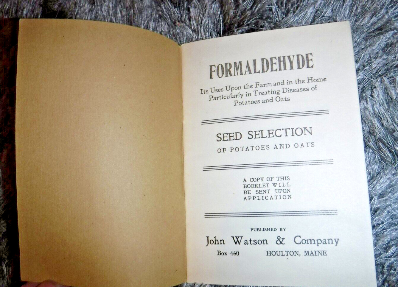 FORMALDEHYDE USES IN FARM TREATING POTATOES OAT BY JOHN WATSON CO HOULTON MAINE