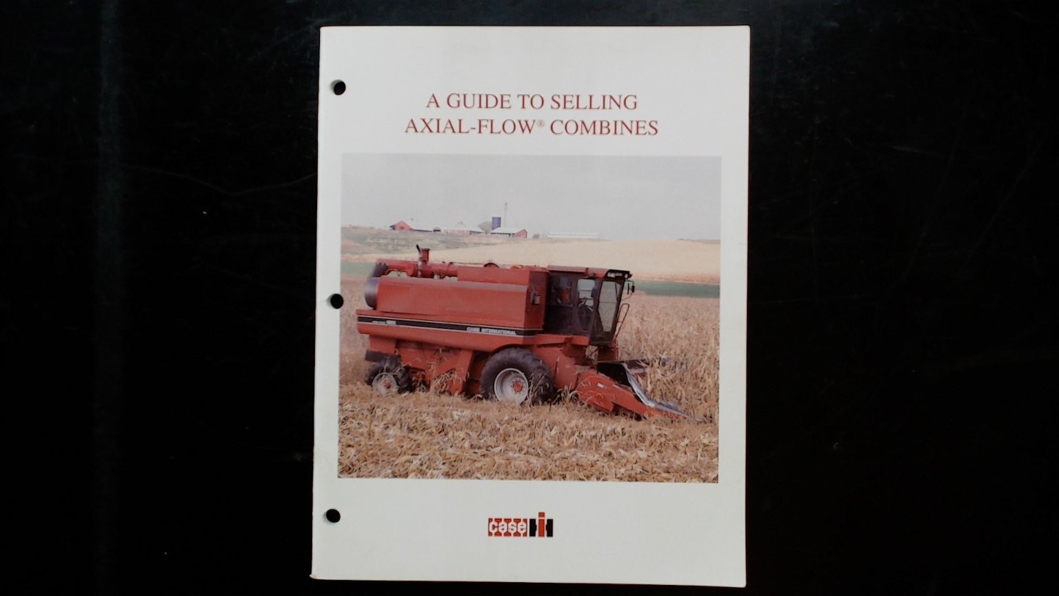 Case IH Brochure A Guide to Selling Axial-Flow Combines 1993 Agriculture