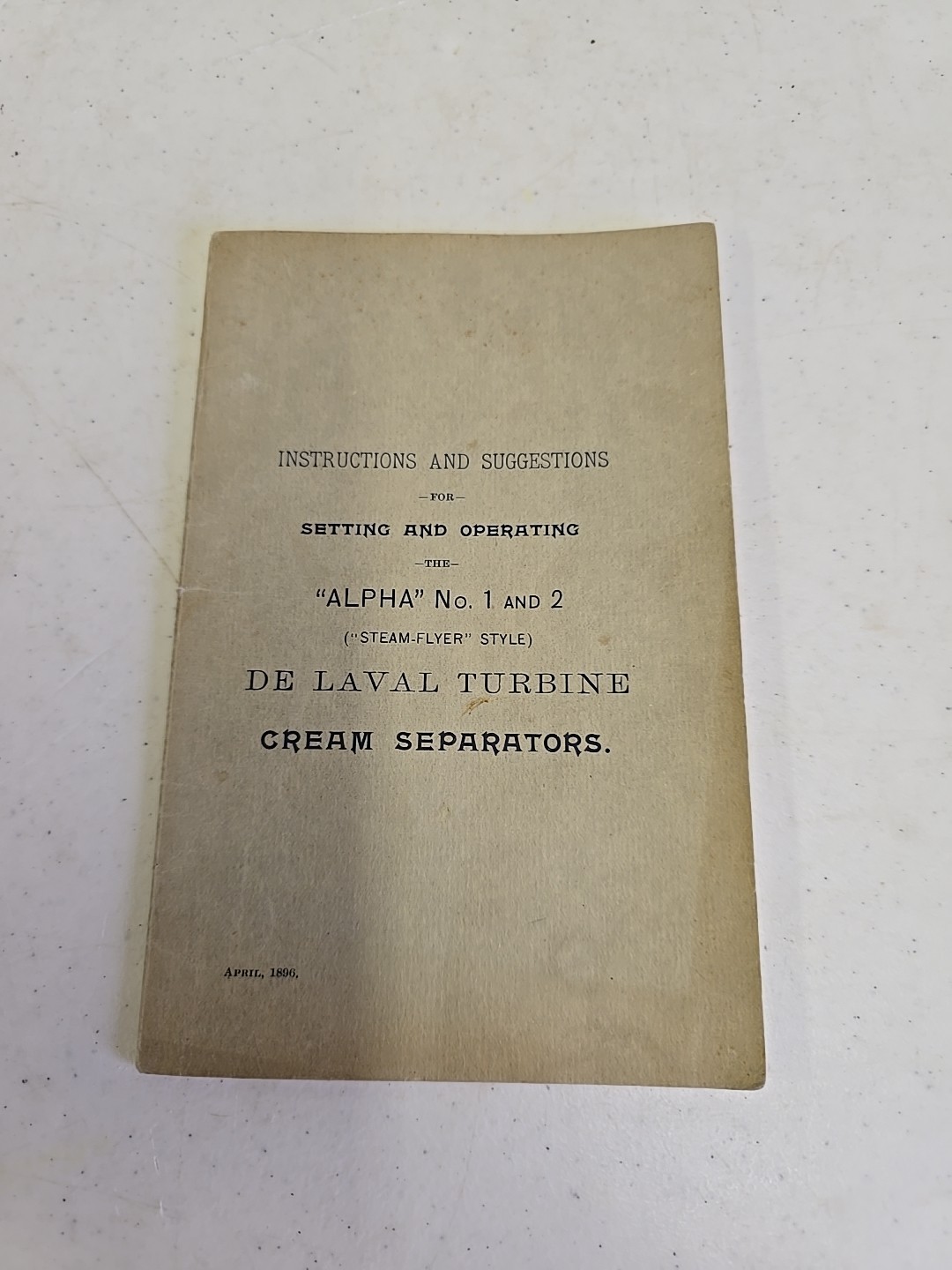 Antique 1896 Instructions For Alpha No. 1 & 2 De Laval Turbine Cream Seperators