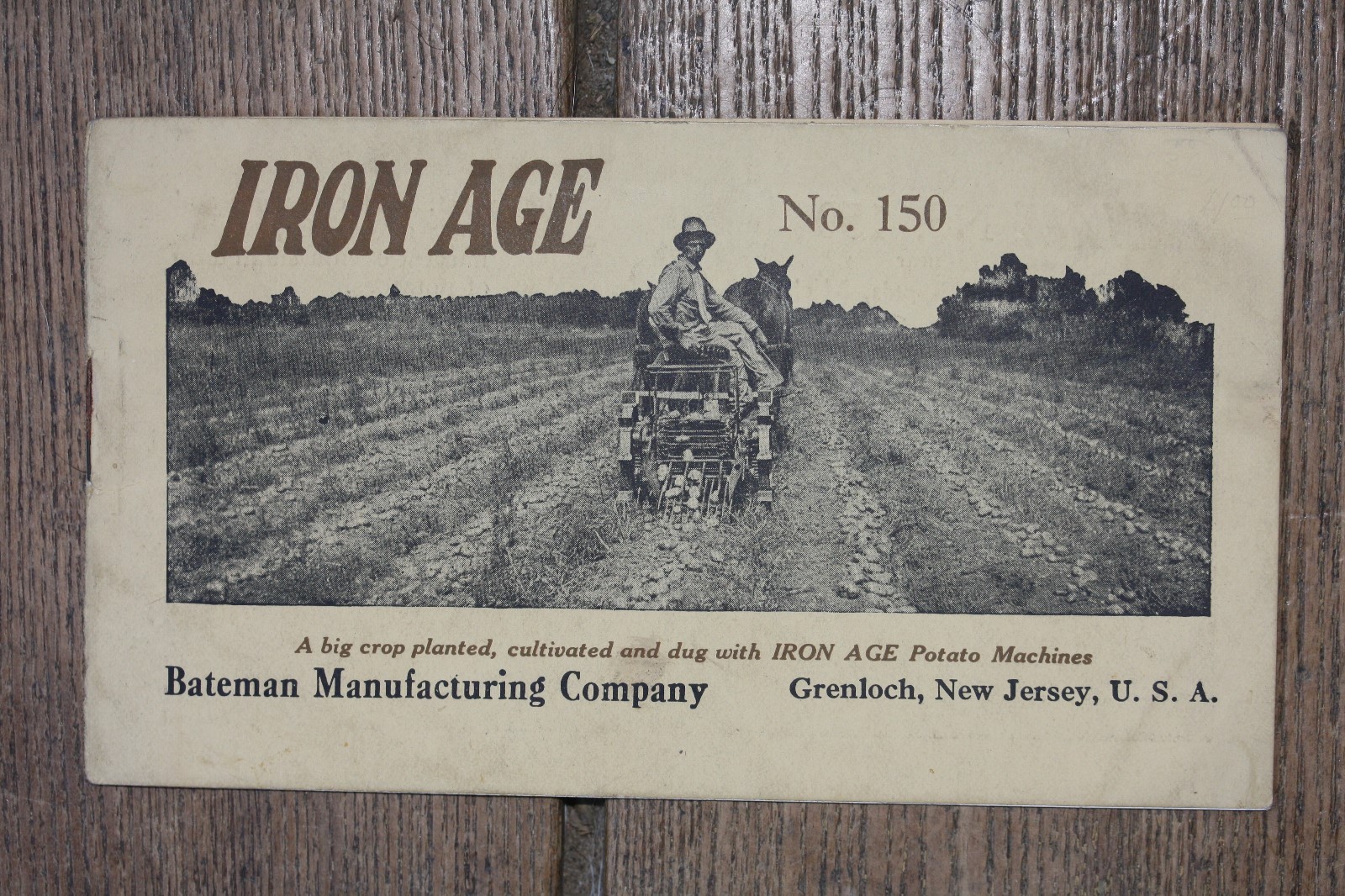 Iron Age No. 150, Bateman Manufacturing Co, Potato Digger Catalog, Early 1900&rsquo;s
