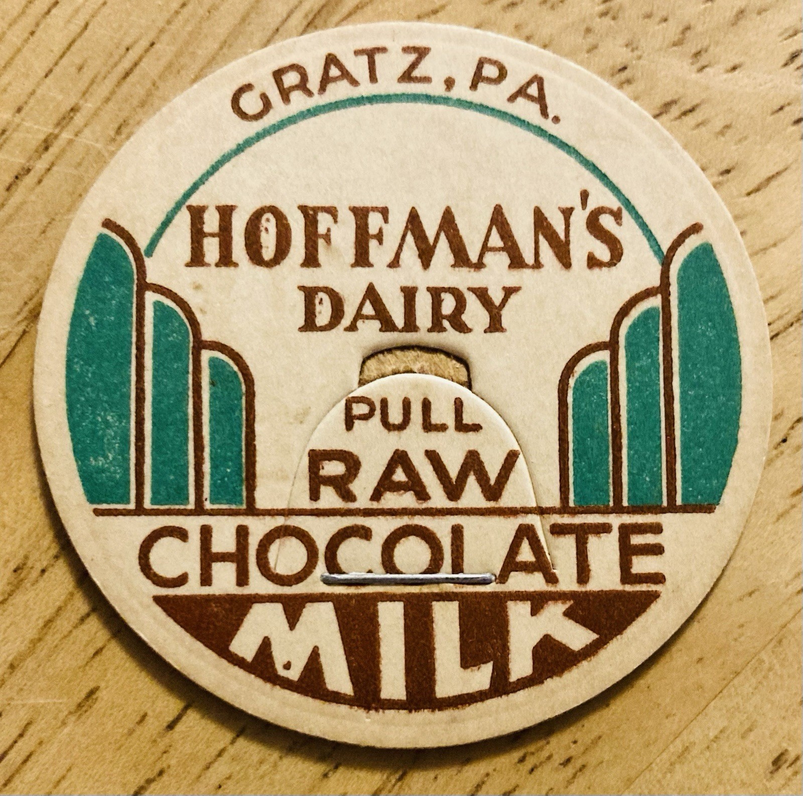 MILK BOTTLE CAP~HOFFMAN’S DAIRY FARM, GRATZ, PA. CHOCOLATE MILK