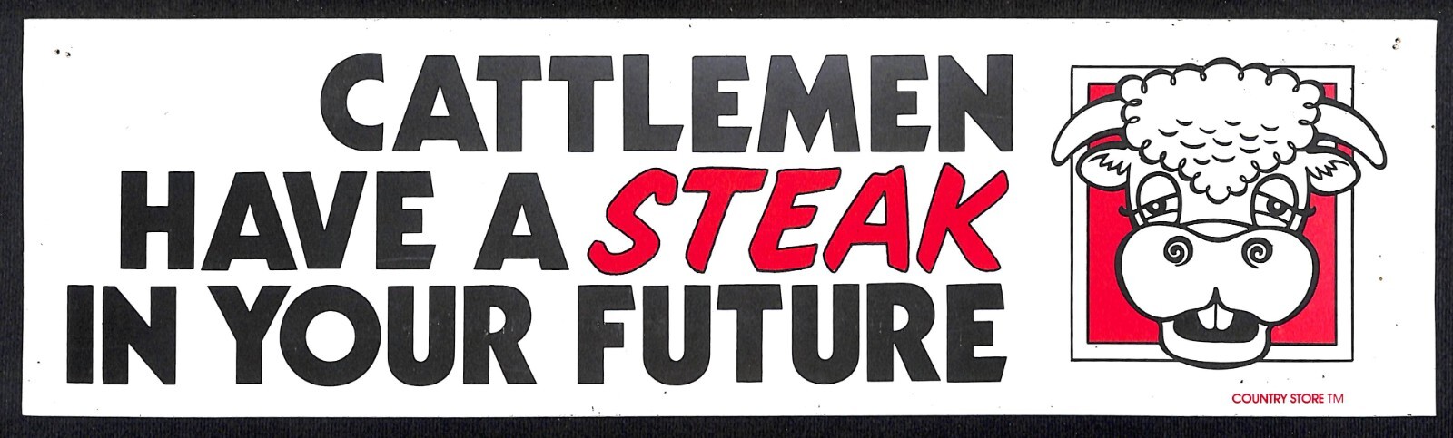 « Cattlemen Have a Steak in Your Future » c1980&rsquo;s Funny Farming Bumper Sticker VGC