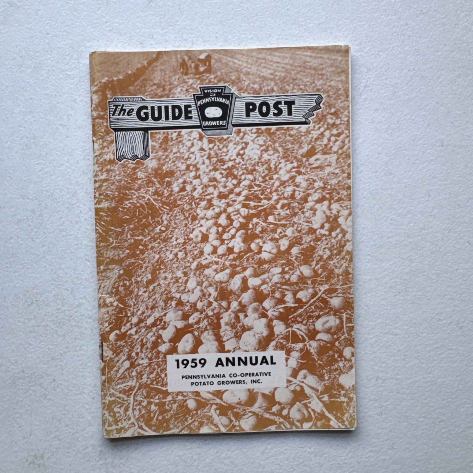The Guide Post Pennsylvania Potato Growers March 1959 Annual Volume 37 Booklet