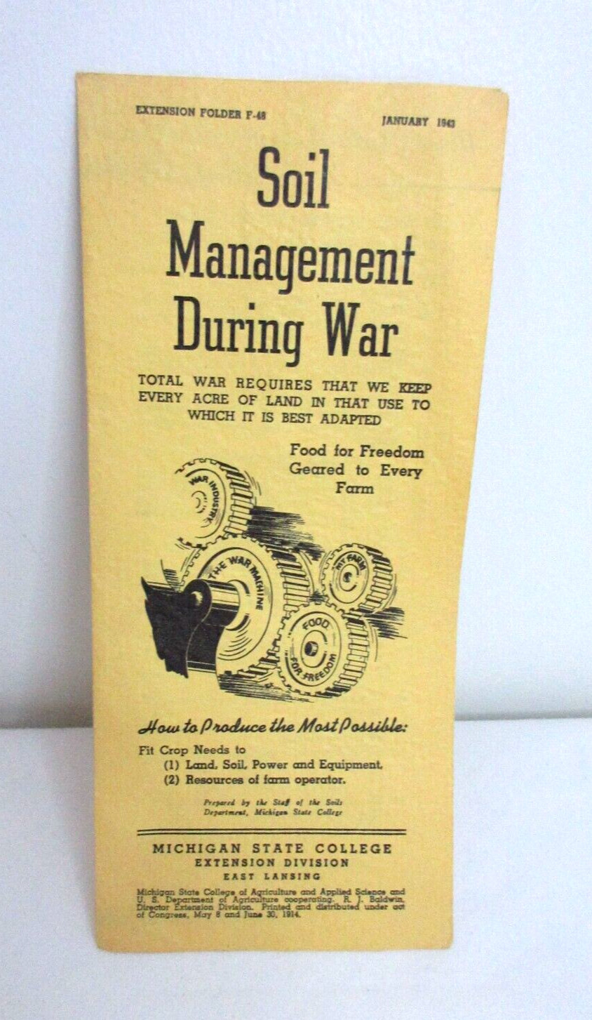 Vintage 1943 MSU Michigan State College Extension Soil Management During War