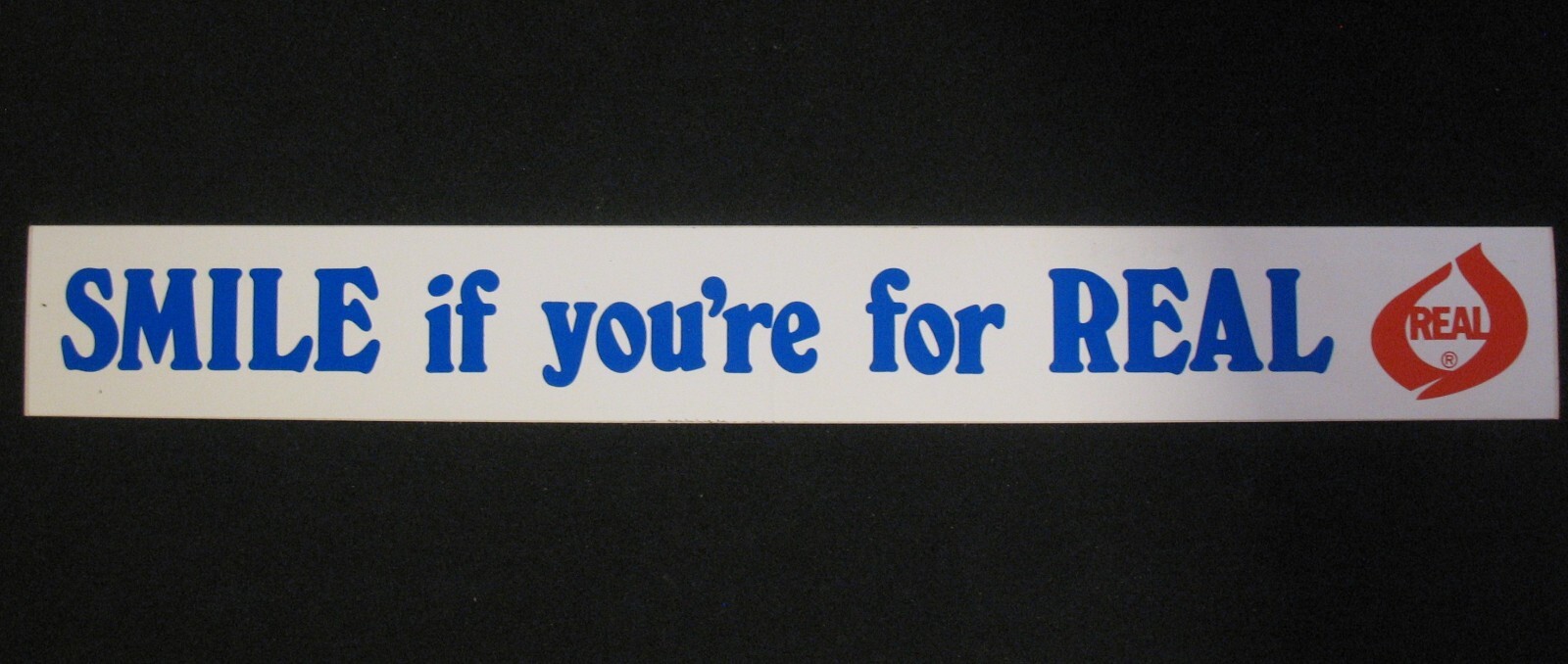 New Old Stock Smile if You&rsquo;re For Real Bumper Sticker Circa 1980s