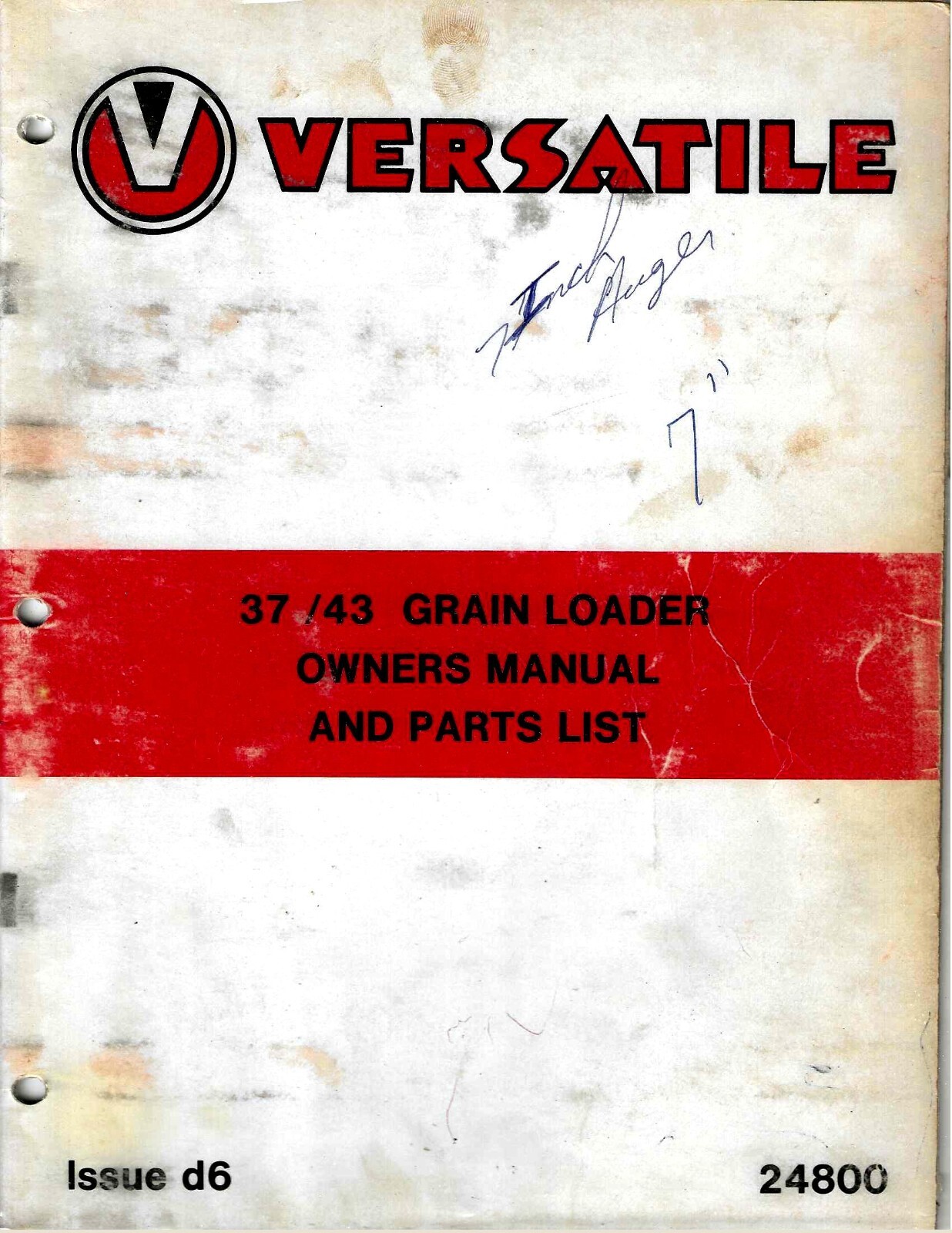Farm Manual – Versatile – 37&prime; 43&prime; Foot Grain Loader Owners Parts c1976 (FM655)