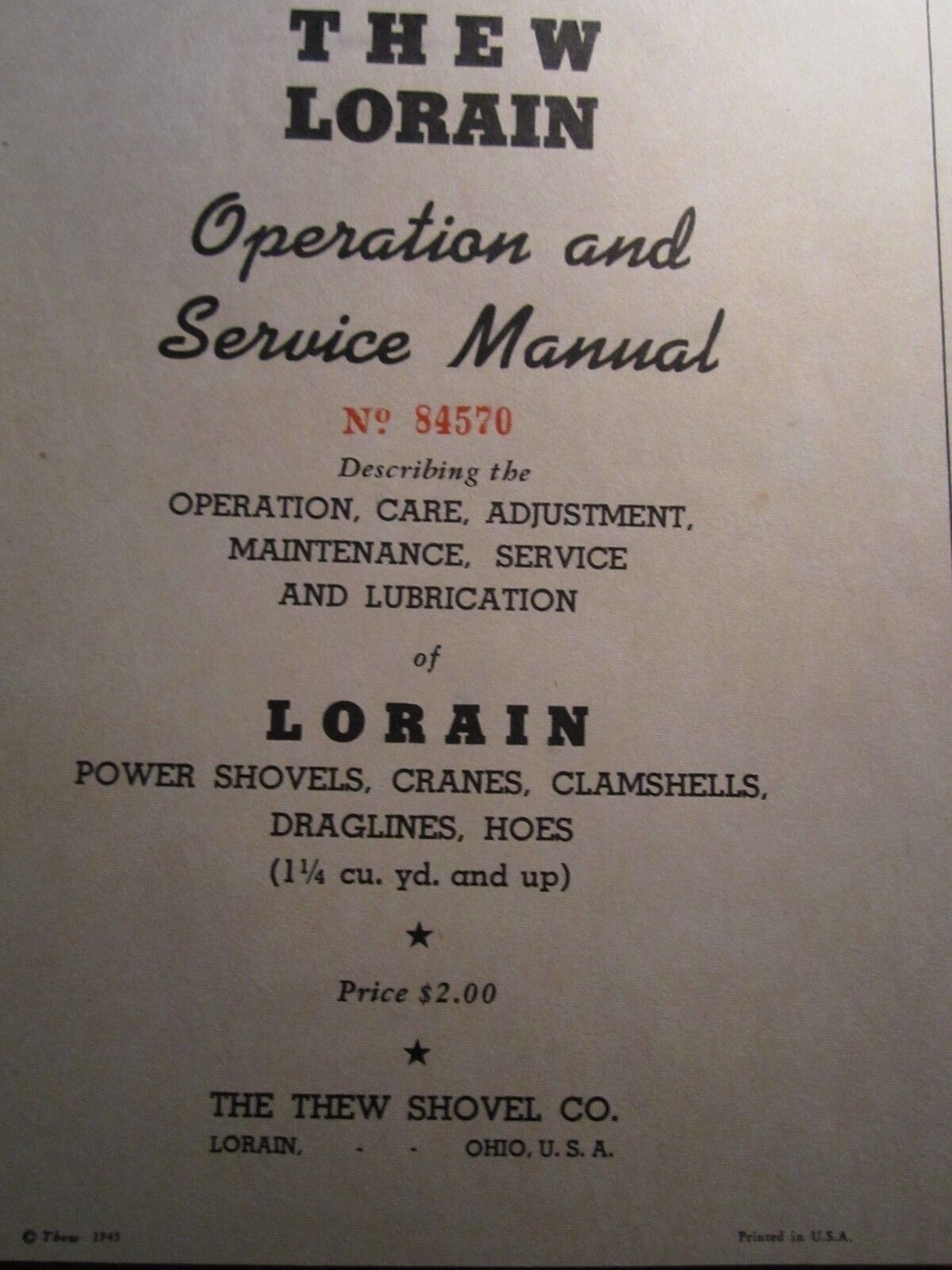 1945 THEW LORAIN SHOVEL,CRANE,CLAMSHELL,DRAGLINE,HOE OPERATION & SERVICE MANUAL