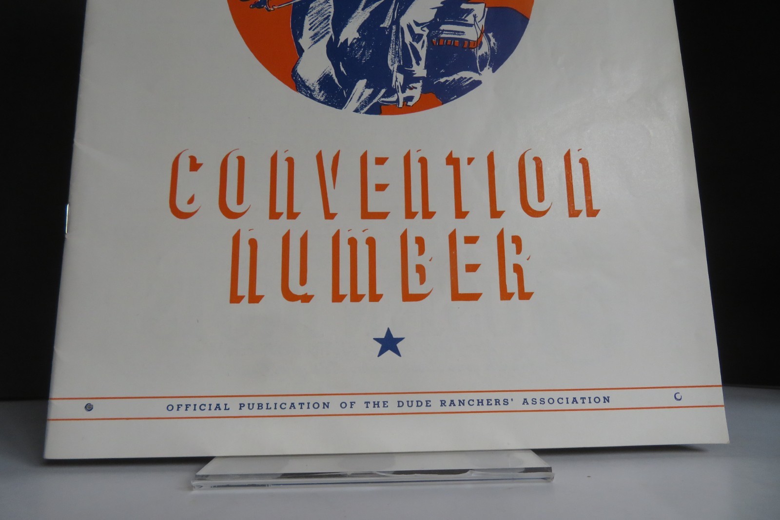 1939 VINTAGE The Dude Rancher® October Quarterly Convention Program Casper, WY