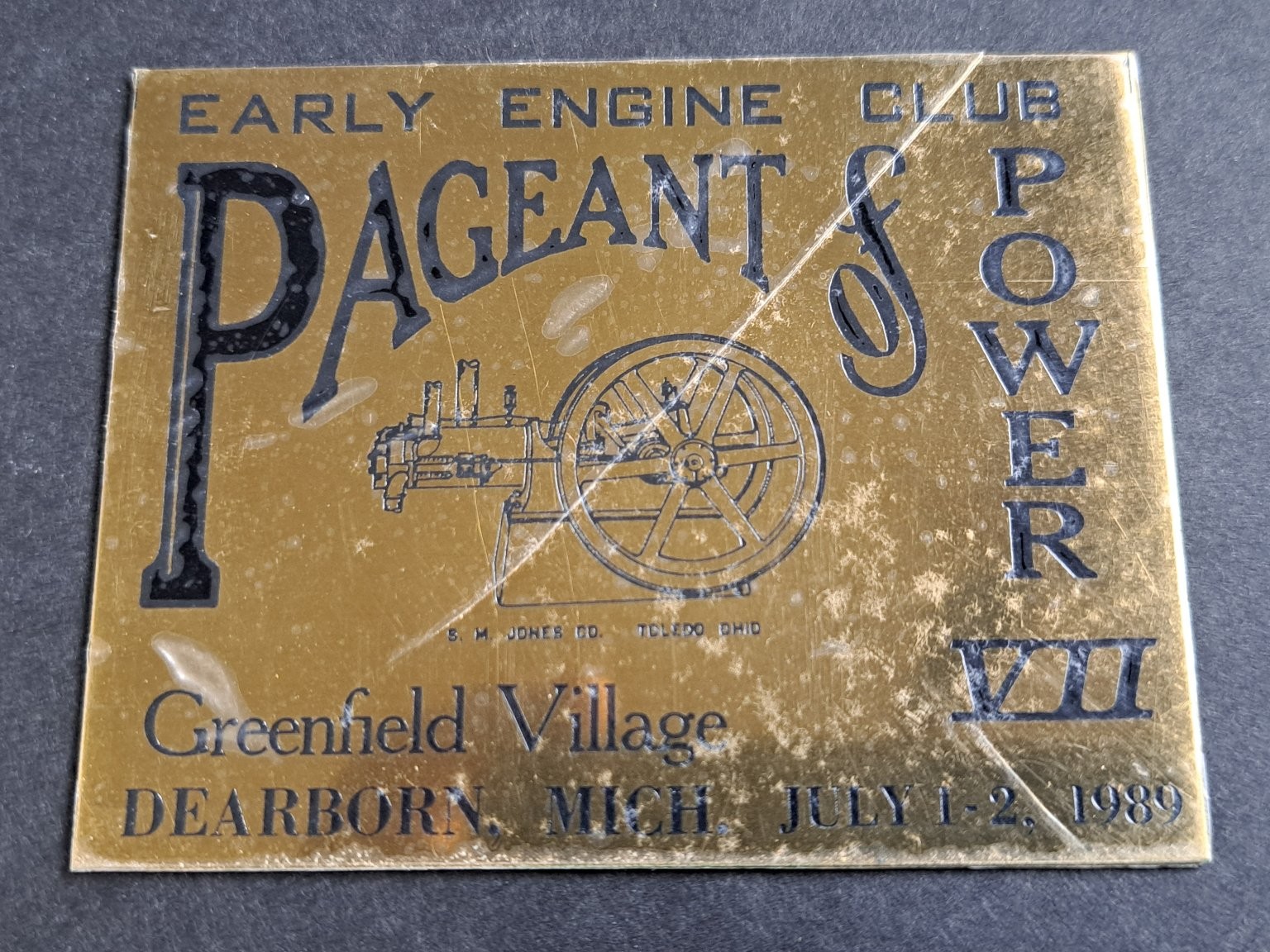 Early Engine Club Greenfield Village Pageant of Power 1989 Adhesive Plate