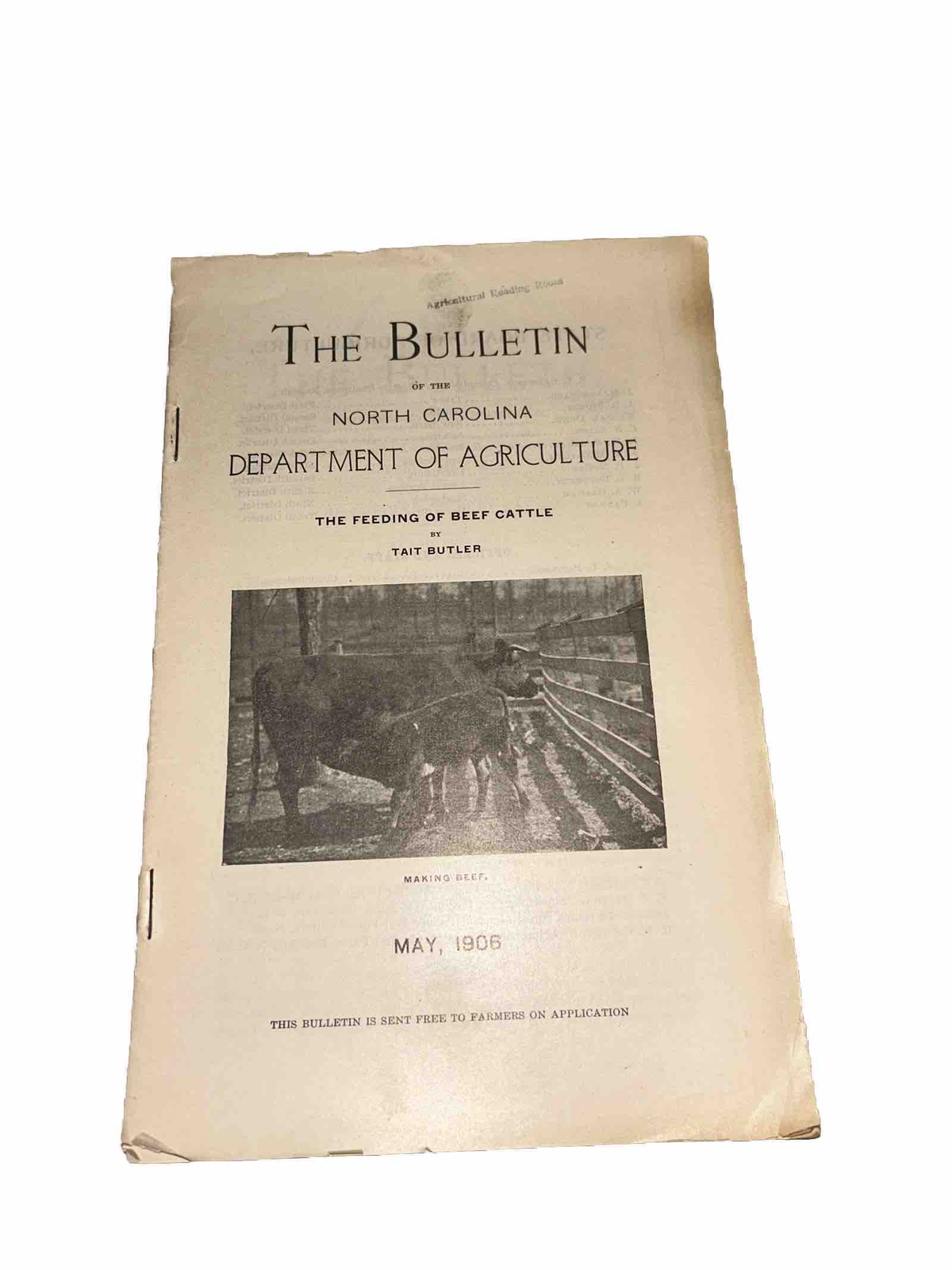 1906 ‘The Bulletin Of North Carolina Dept Of Agriculture Feeding Of Beef Cattle
