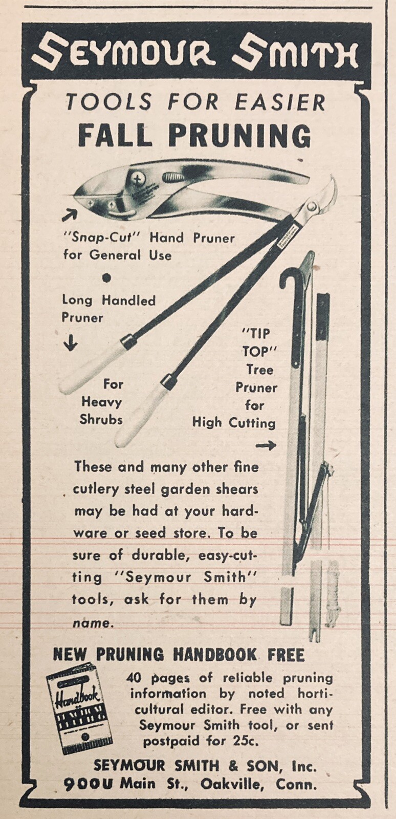 1947 AD.(XF15)~SEYMOUR SMITH & SON, OAKVILLE, CONN. SMITH PRUNING TOOLS