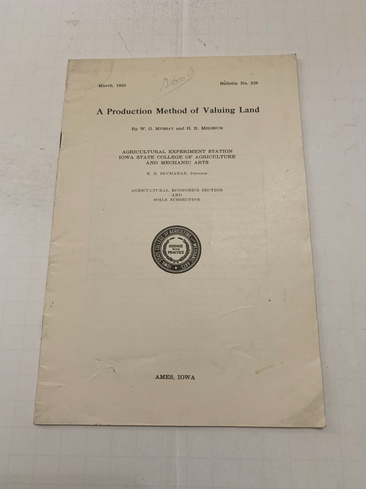 1935 Iowa State College of Agriculture A Production Method of Valuing Land