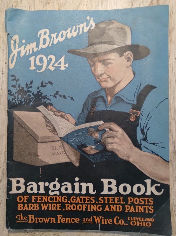 1924 Jim Brown&rsquo;s Bargain Book of Fencing Gates Steel Posts Barb Wire Roofing