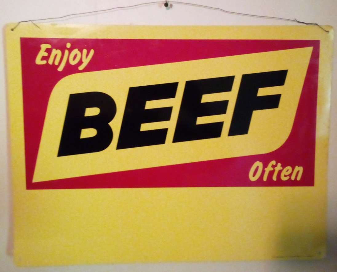 VTG METAL ADVERTISING SIGN FARMING AGRICULTURE ENJOY BEEF OFTEN 24X18&Prime;