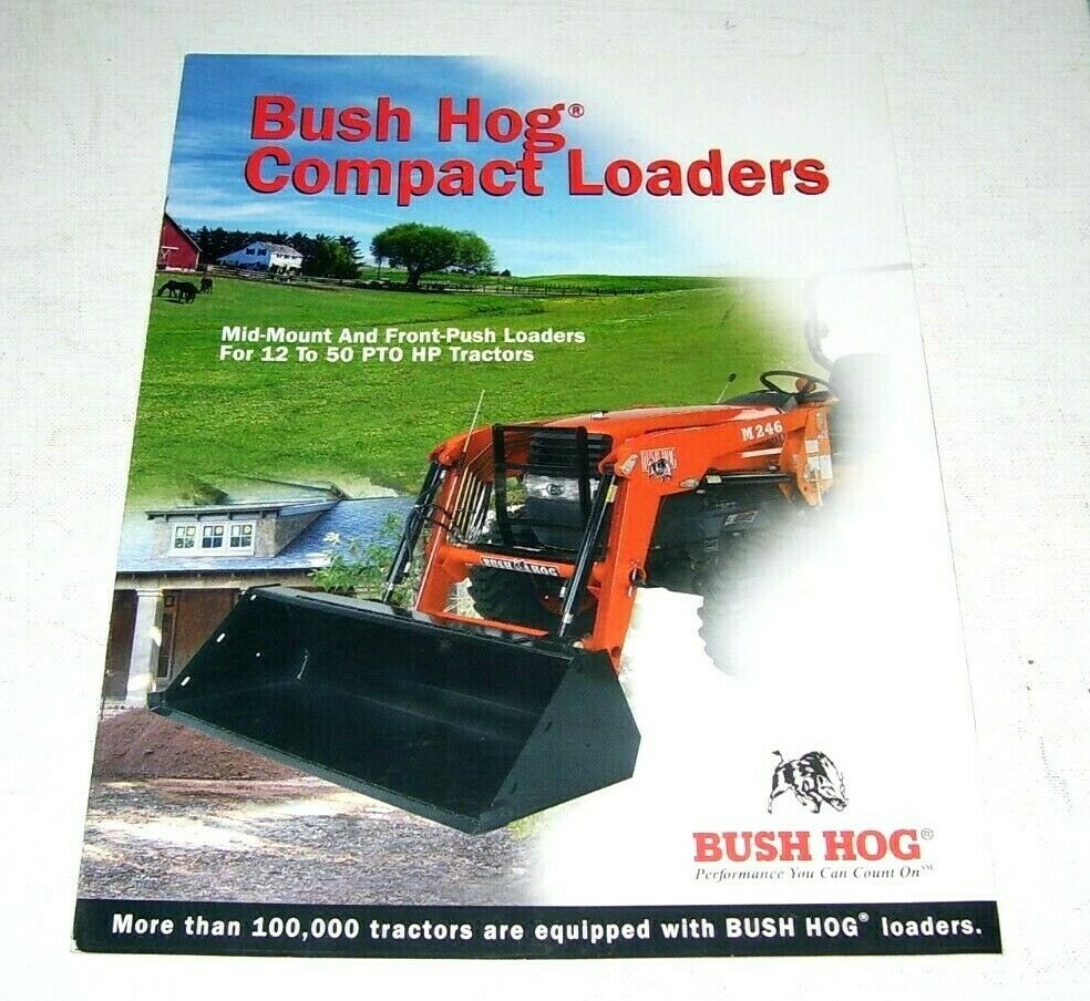 Bush Hog Compact Loaders, 2005 Dealer Sales Brochure, 8 page Original
