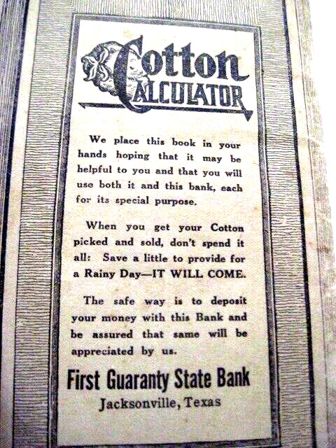 1917 Booklet « Cotton Calculator » Compliments of « First Guaranty State Bank » TX*