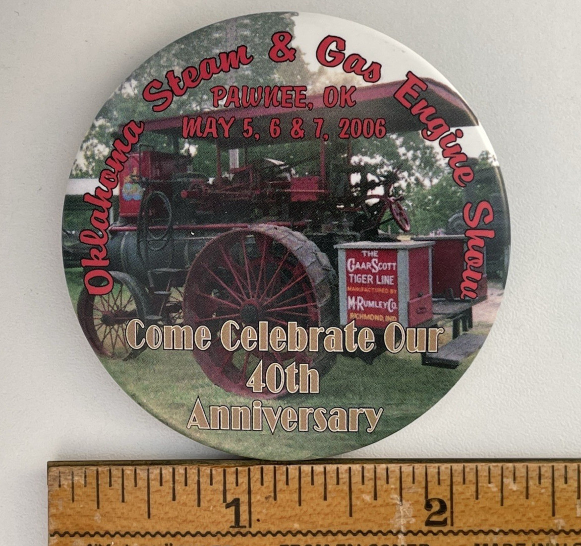 Pinback Advertising Button: Oklahoma Steam & Gas Engine Show 2006 40th Annual