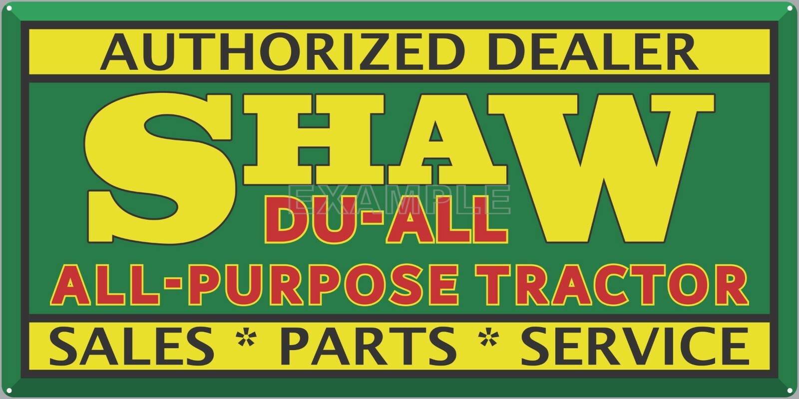 SHAW DU-ALL GARDEN TRACTORS DEALER OLD VINTAGE SIGN REMAKE ALUMINUM SIZE OPTIONS
