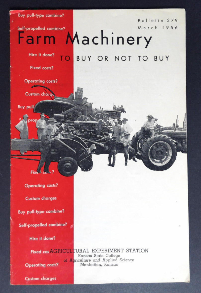 Farm Machinery Buy or not to Buy Booklet Kansas State College Manhattan Kansas