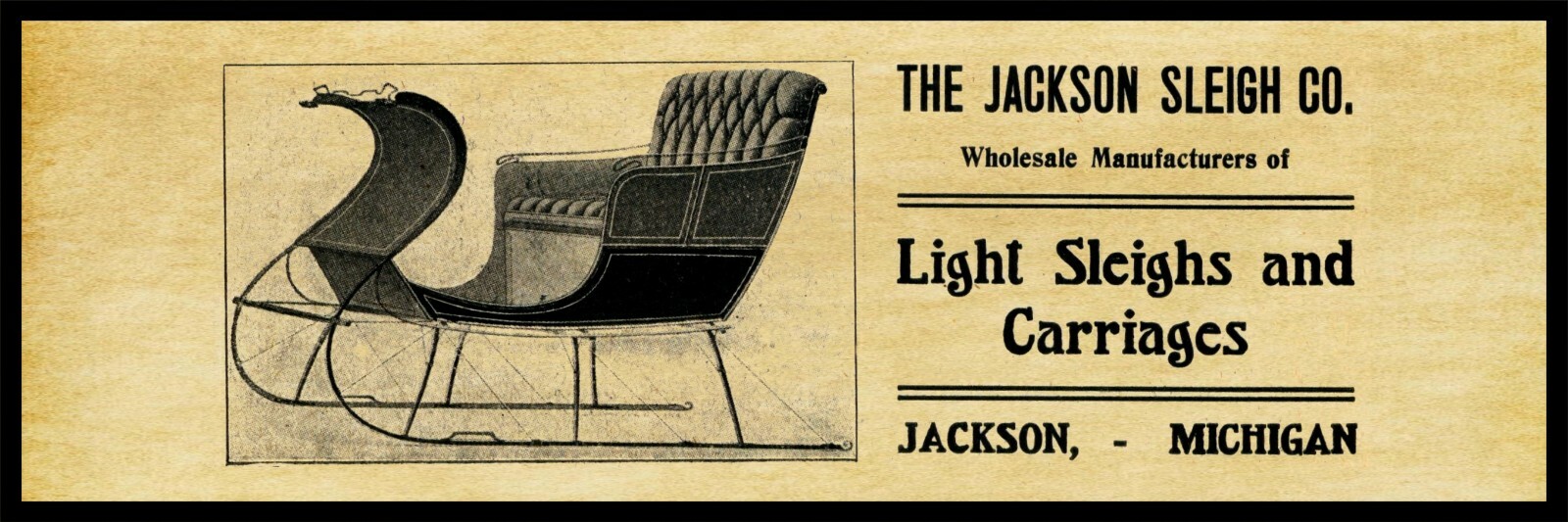 1905 Jackson Sleigh Co. NEW Metal Sign 16&Prime; x 48&Prime; USA STEEL XL Size – 8 lbs.