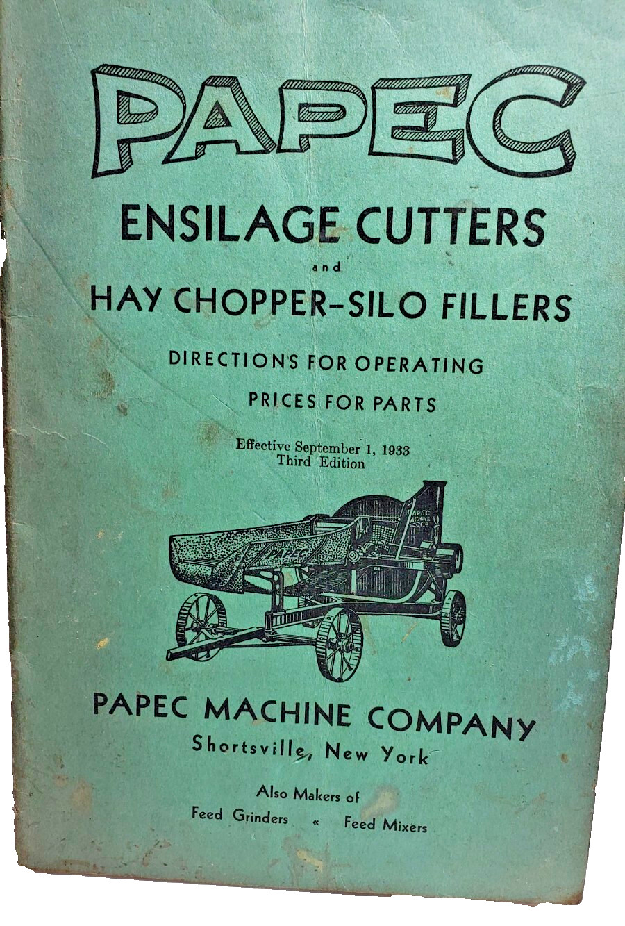 Papec Ensilage Cutters & Hay Chopper-Silo Fillers 1933 Oper Instr & Price List