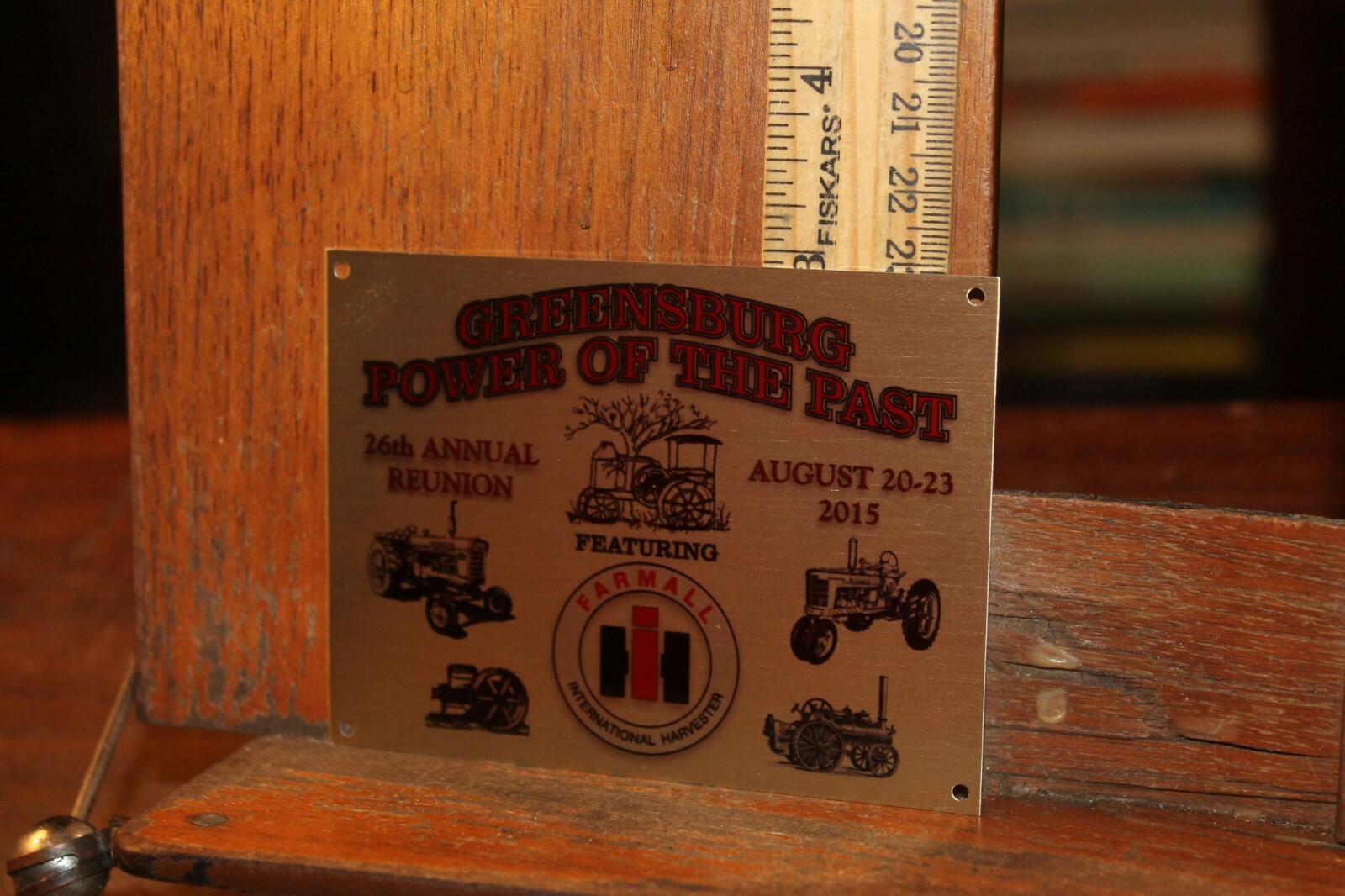 Metal Plate 2015 Greensburg Power of the Past Farmall International Harvester