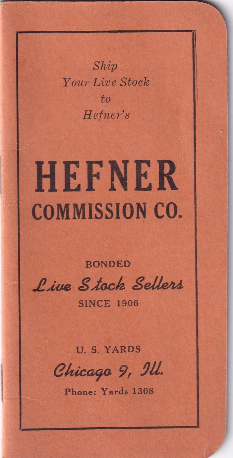 Hefner Commission Co. Live Stock Sellers Chicago 1945 Booklet Unused