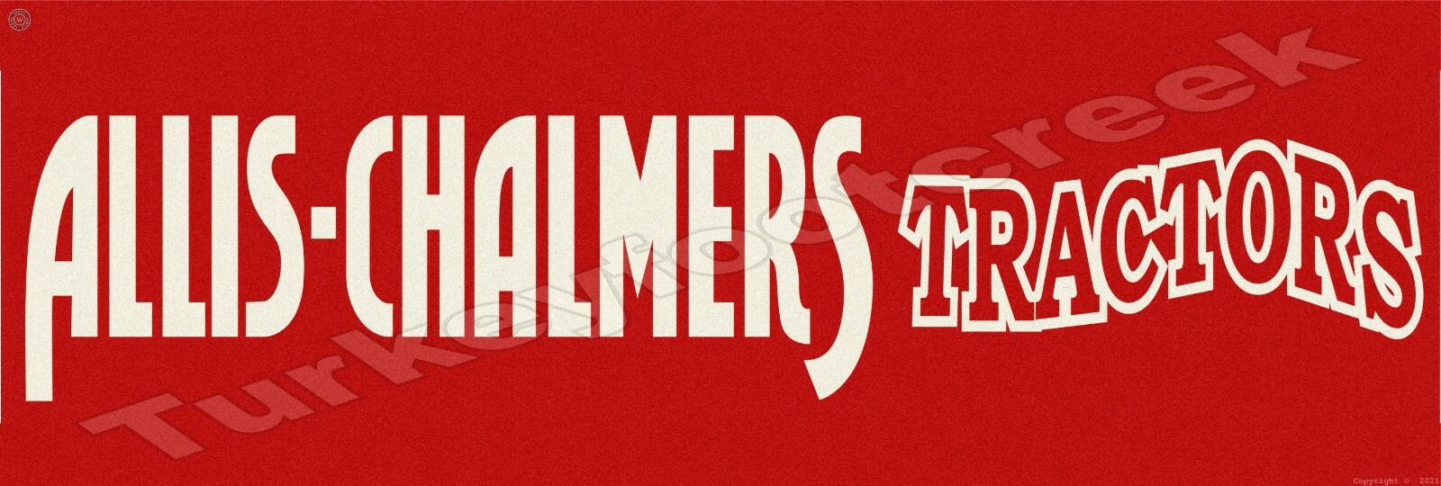 Allis-Chalmers Tractors 6&Prime; x 18&Prime; Metal Sign