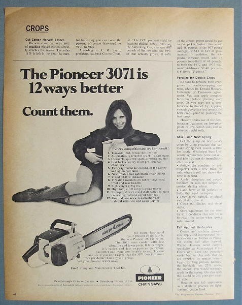 Dated 1971 Pioneer Chain Saw Ad THE 3071 IS 12 WAYS BETTER COUNT THEM