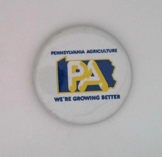 Vintage Pennsylvania Agriculture We&rsquo;re Growing Better Farming Pinback Button