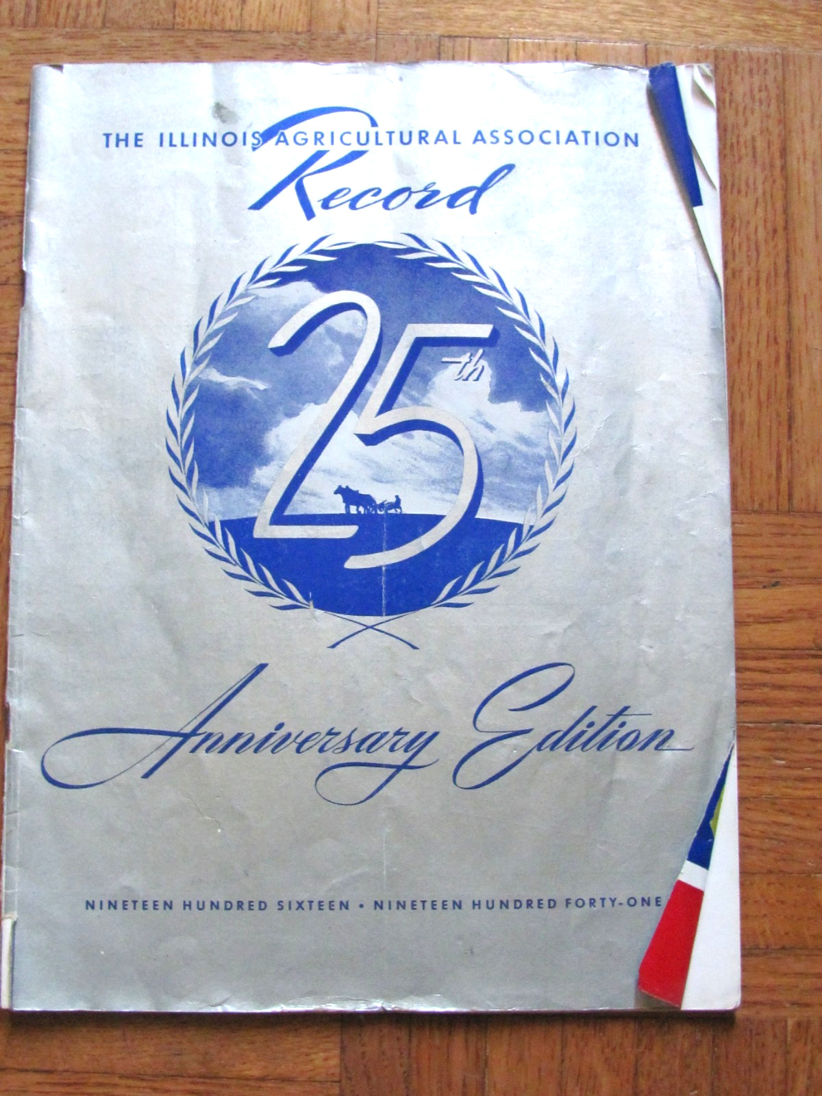 1941 The Illinois Agricultural Association Record 25 Year Issue Farm Bureau