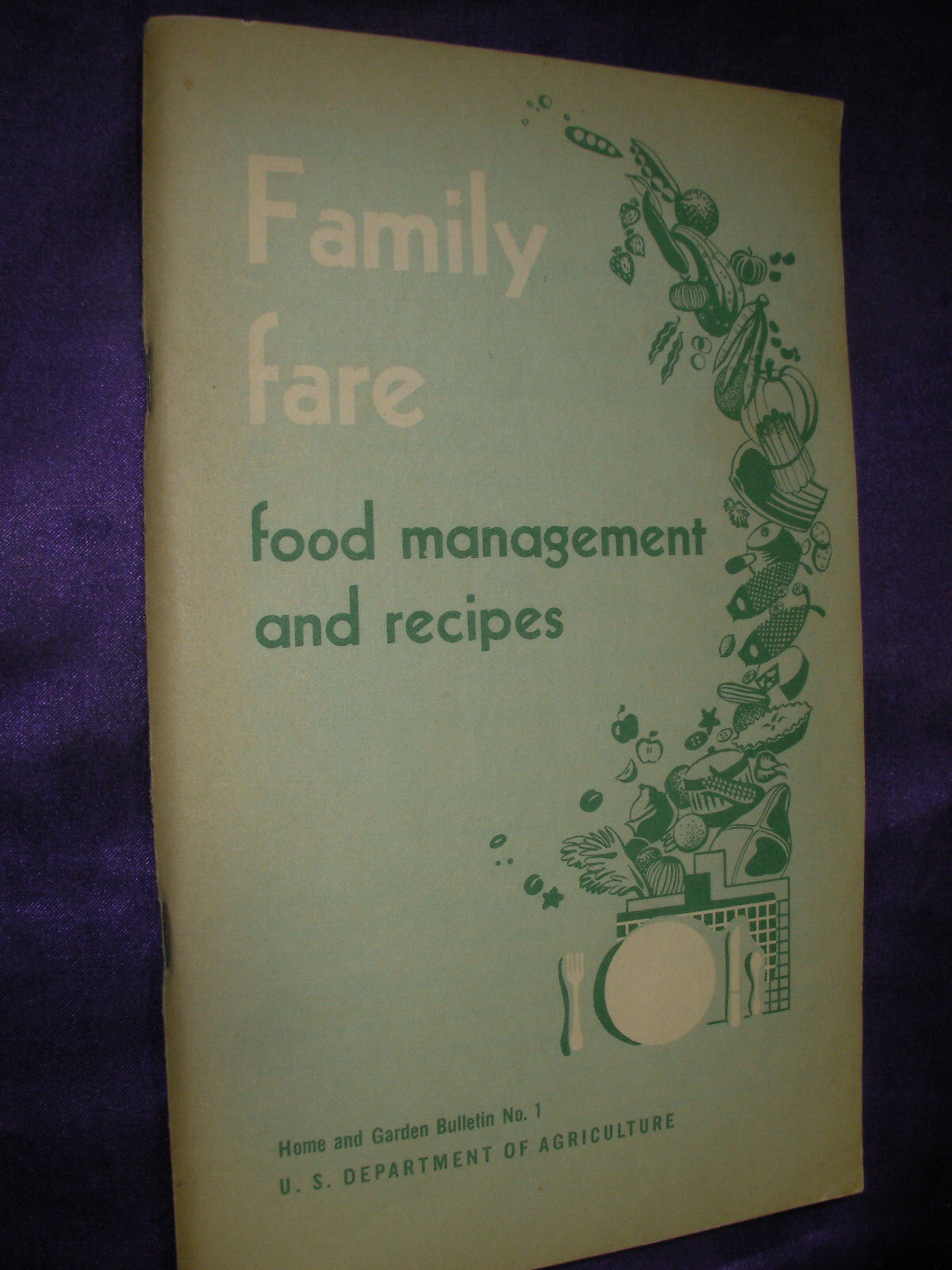Vintage Booklet Family Fare Food Management & Recipes U.S. Dept Agriculture 1955