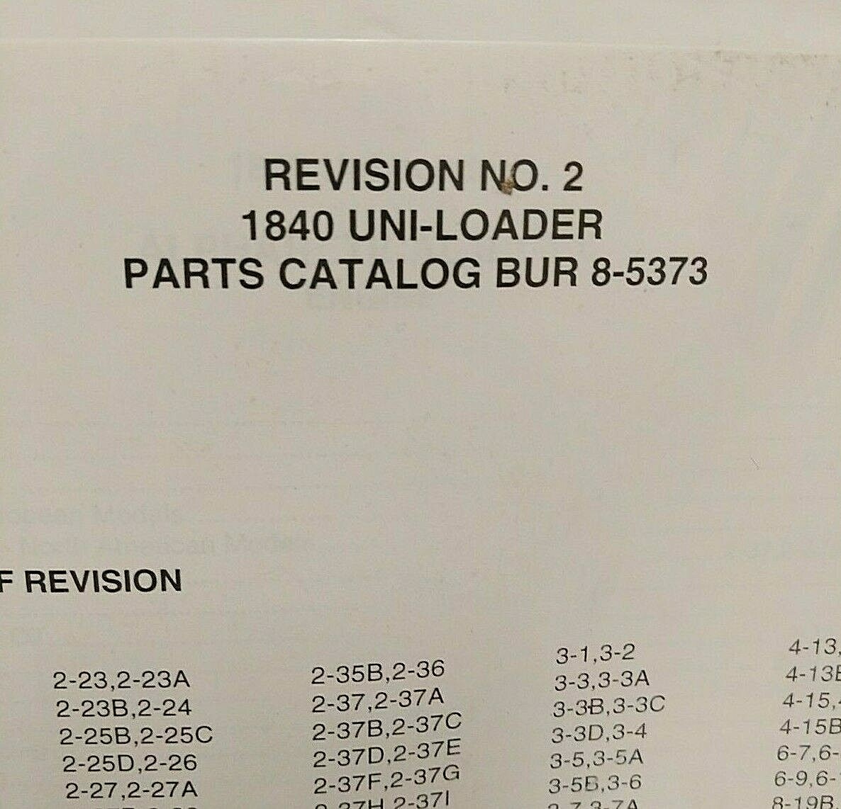 1840 Uni-Loader Parts Catalog BUR 8-5373 Revision #2 1999