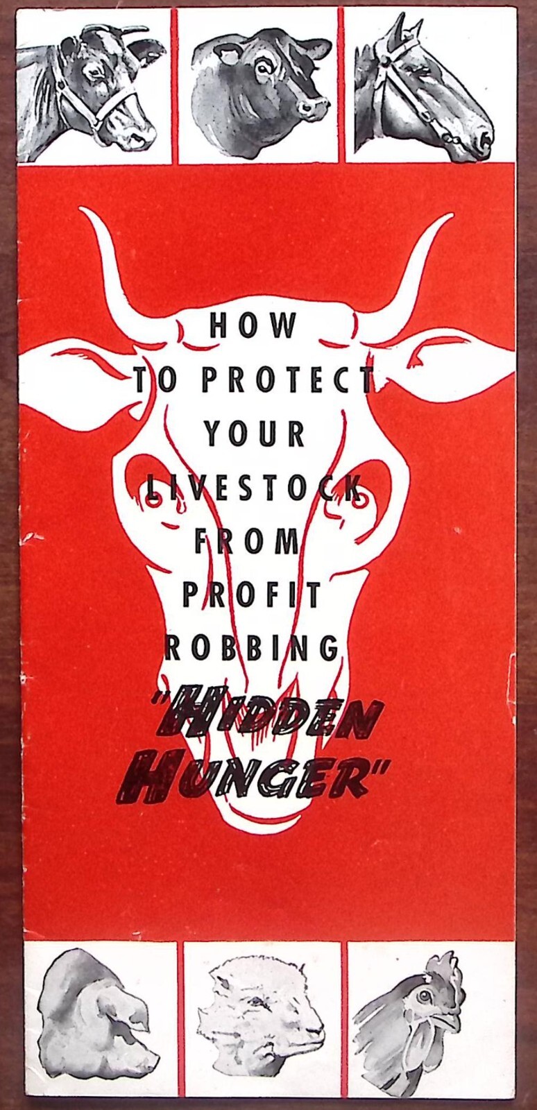 1940s HIDDEN HUNGER HOW TO PROTECT YOUR LIVESTOCK ADVERTISING FLYER Z6544