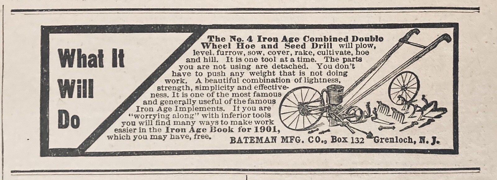 1901 AD.(XH11)~BATEMAN MFG. CO. GRENLOCH, NJ. IRON AGE NO.4 WHEEL HOE